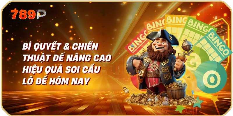 Cách Soi Cầu Lô Đề Hôm Nay Chính Xác Và Hiệu Quả Nhất 3 Bí Quyết & Chiến Thuật Để Nâng Cao Hiệu Quả Soi Cầu Lô Đề Hôm Nay